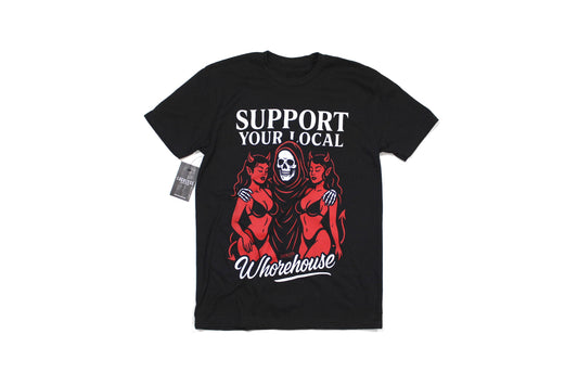 Support Your Local Brothel Tee