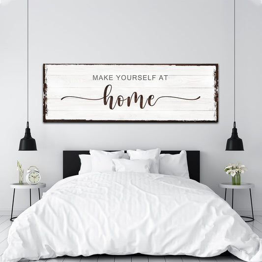 Make Yourself At Home Sign III