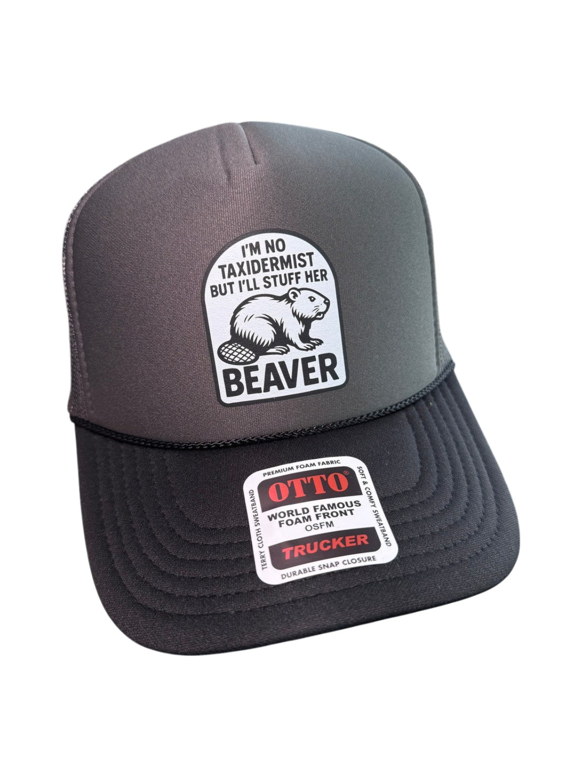 I'm No Taxidermist But I'll Stuff Her Beaver Camouflage Foam Snapback Trucker Hat for Men