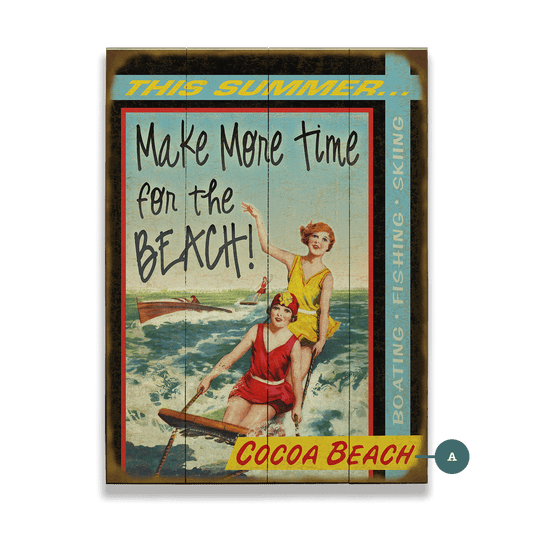 Make More Time for the Beach - Wood & Metal Wall Art