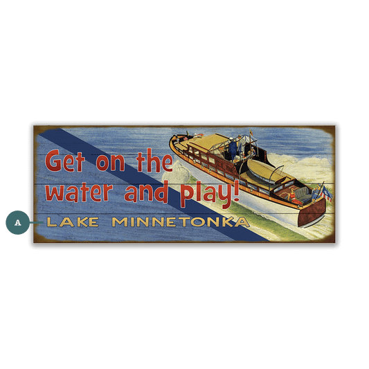 Get on the Water and Play - Wood & Metal Wall Art