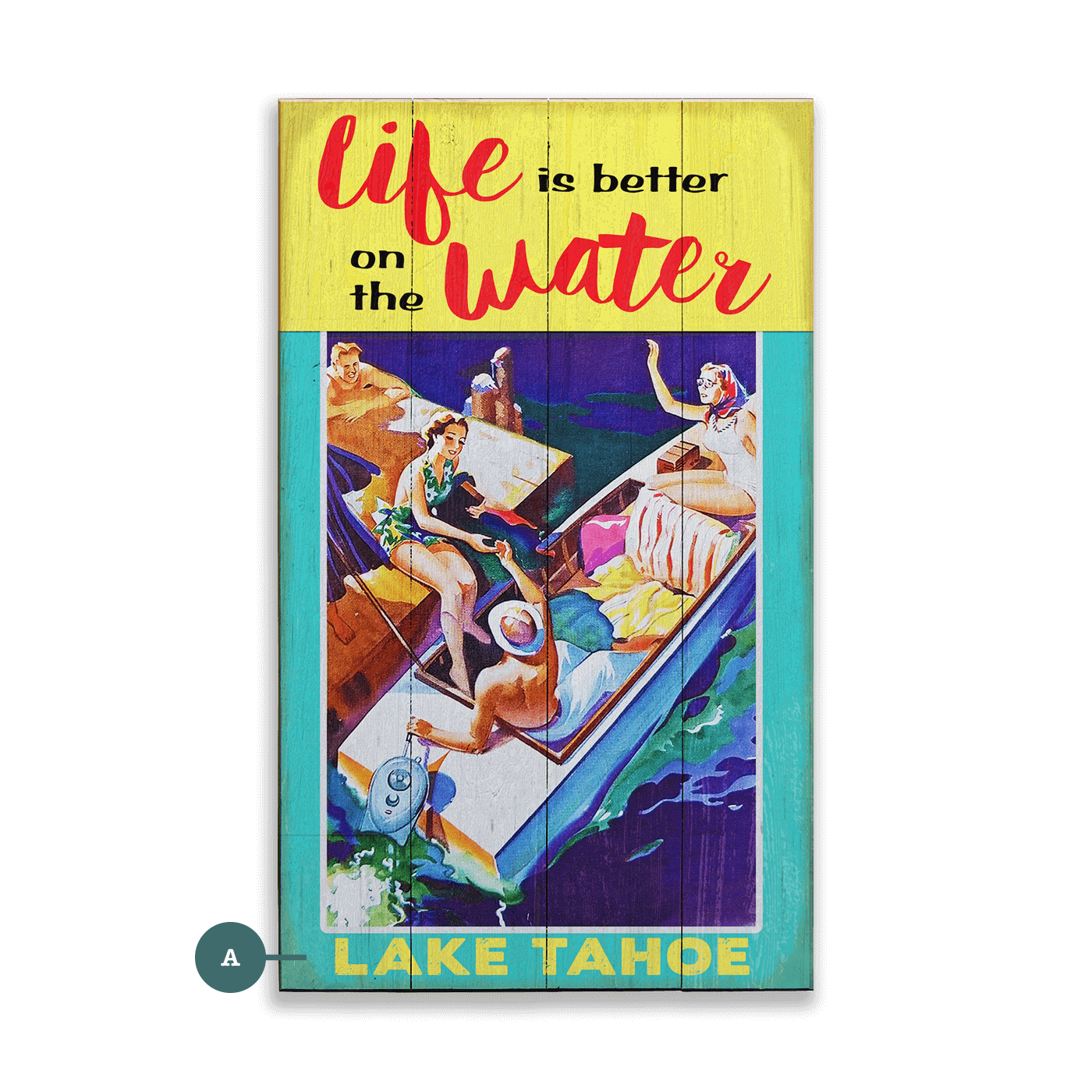 Life is Better on the Water - Wood & Metal Wall Art