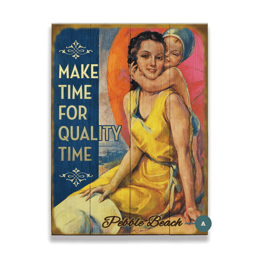 Make Time for Quality Time - Wood & Metal Wall Art