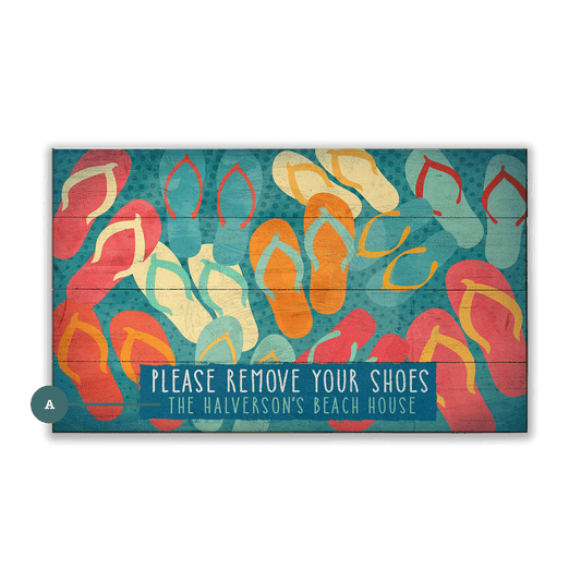 Please Remove Your Flip Flops: Personalized - Wood & Metal Wall Art