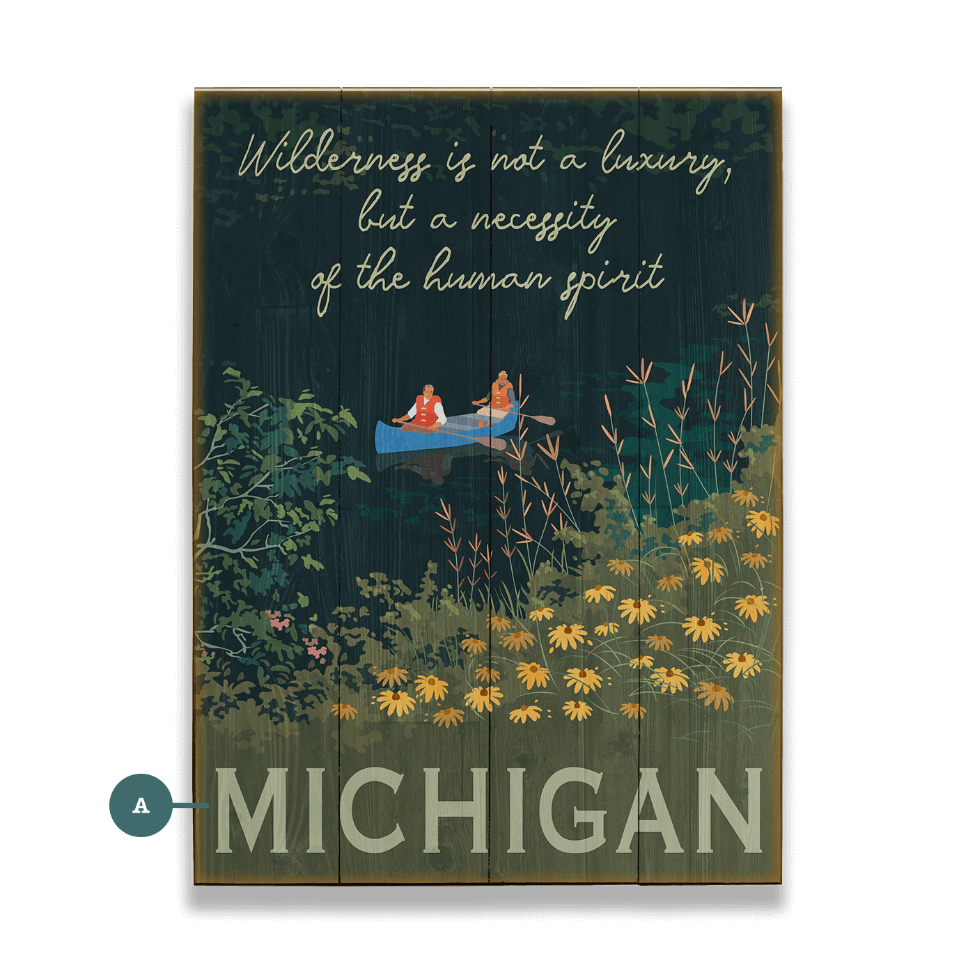 Wilderness is Not a Luxury - Wood & Metal Wall Art
