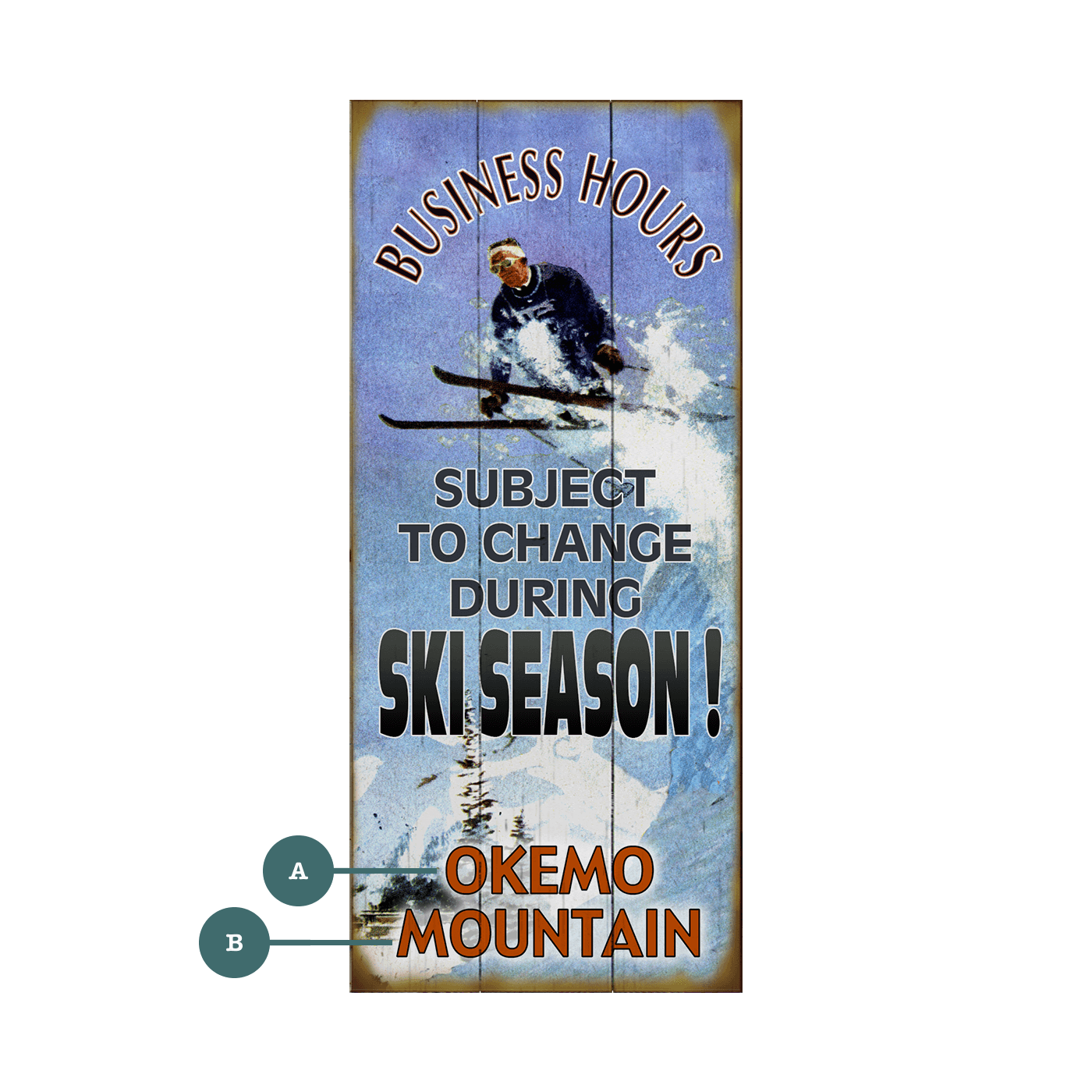 Ski Season Business Hours - Wood & Metal Wall Art