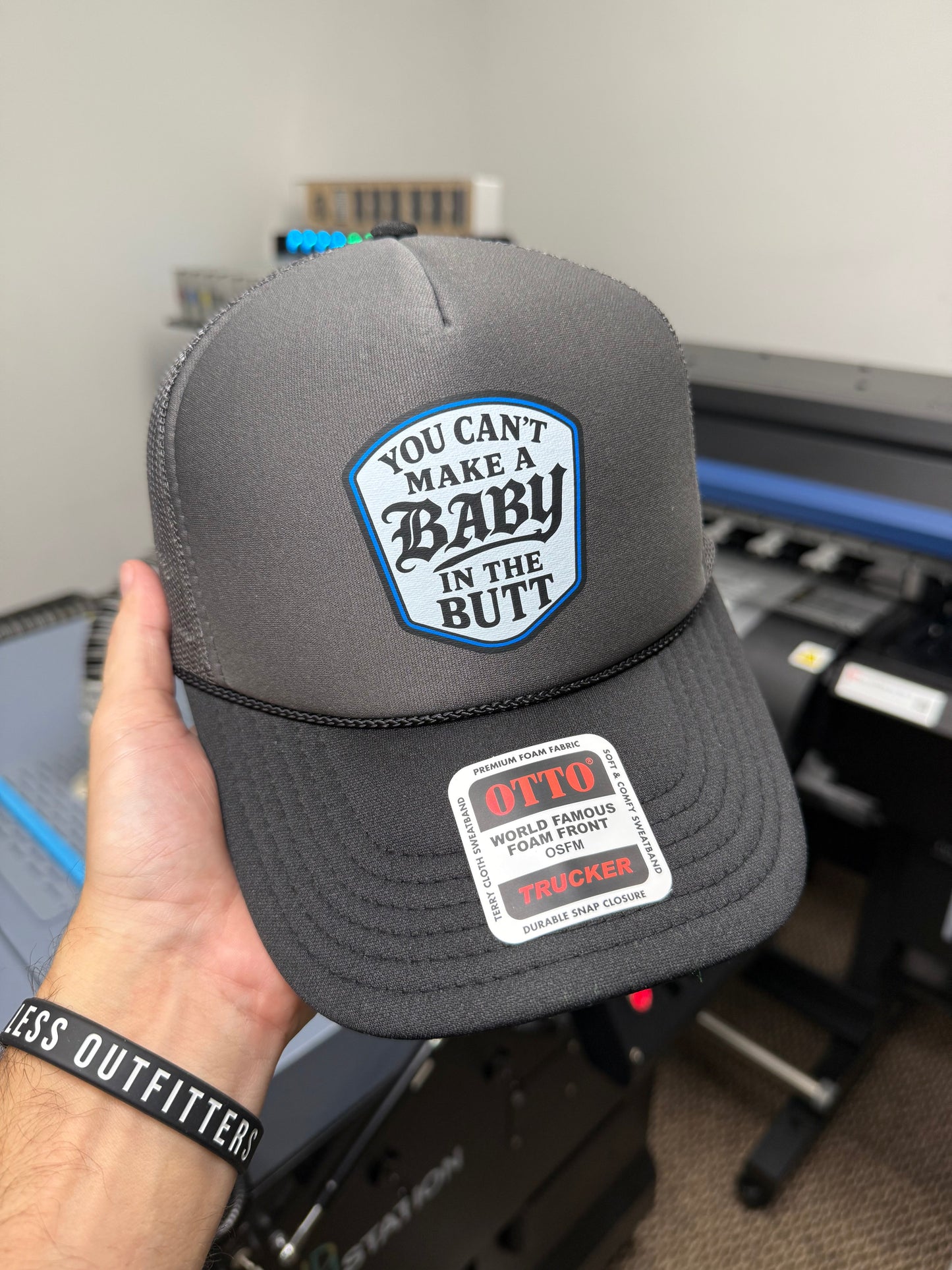 You Can't Make A Baby In The Butt Trucker Hat