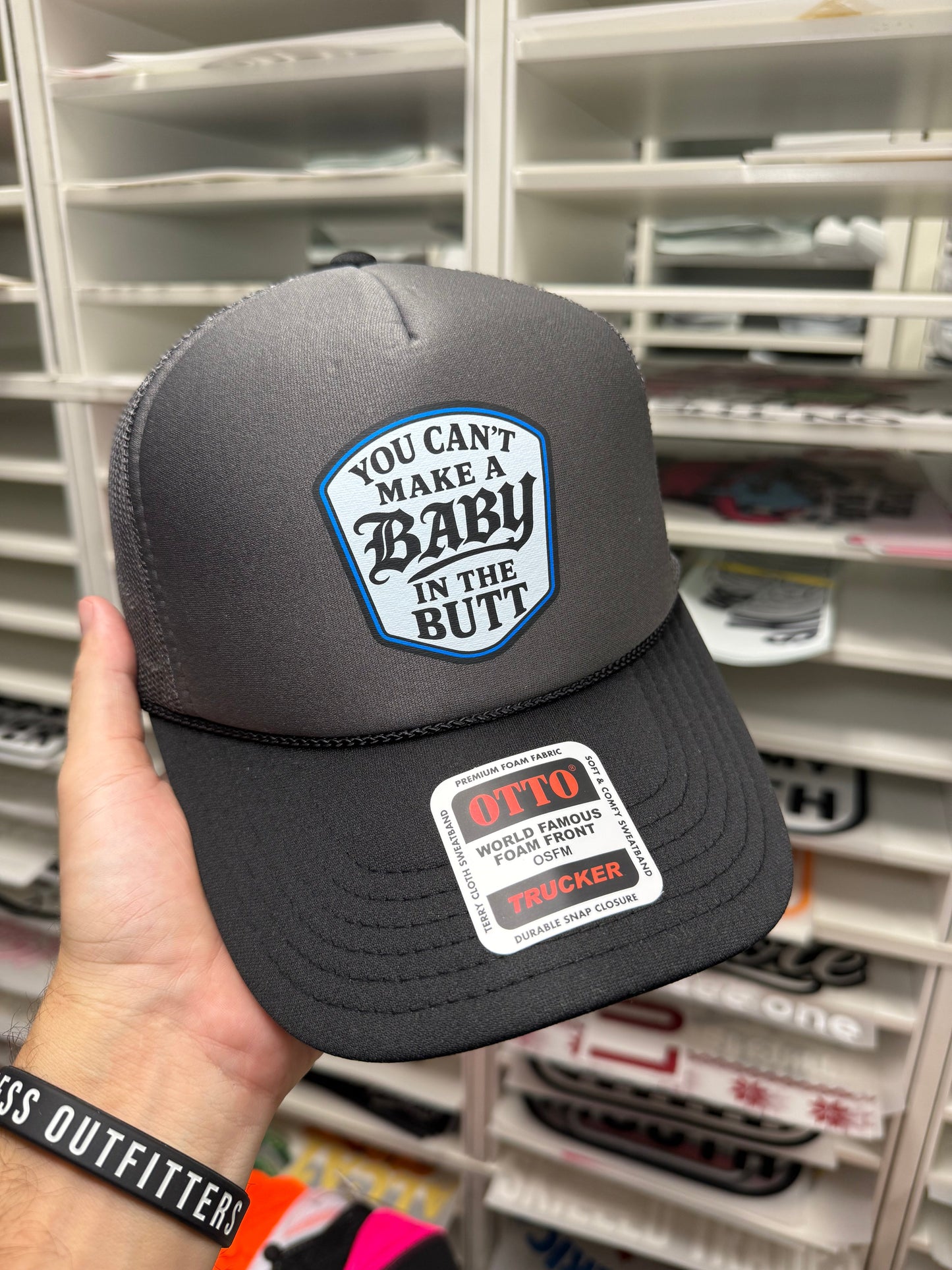 You Can't Make A Baby In The Butt Trucker Hat
