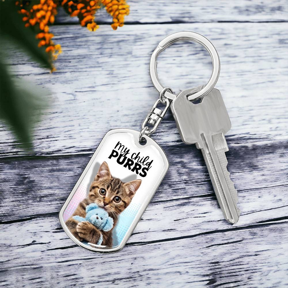 “My Child Purrs” Keychain