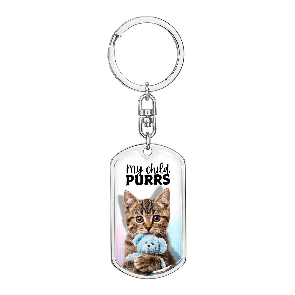 “My Child Purrs” Keychain