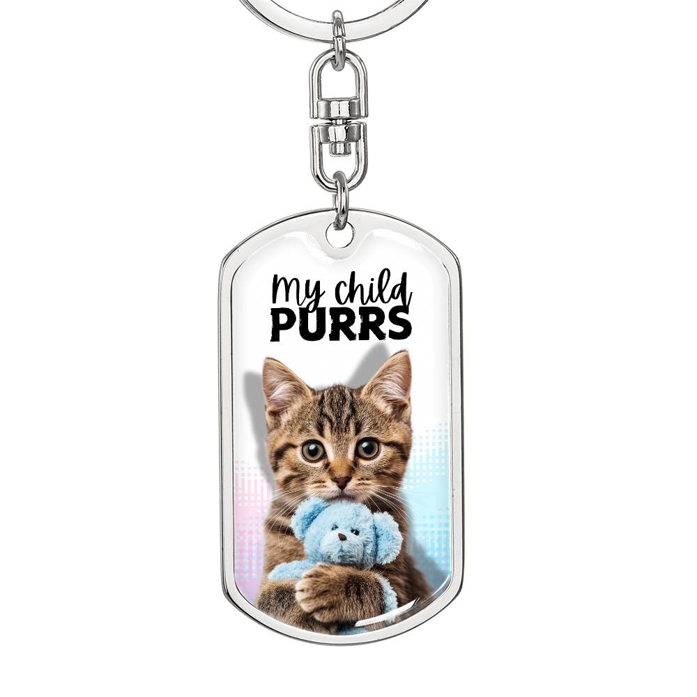 “My Child Purrs” Keychain