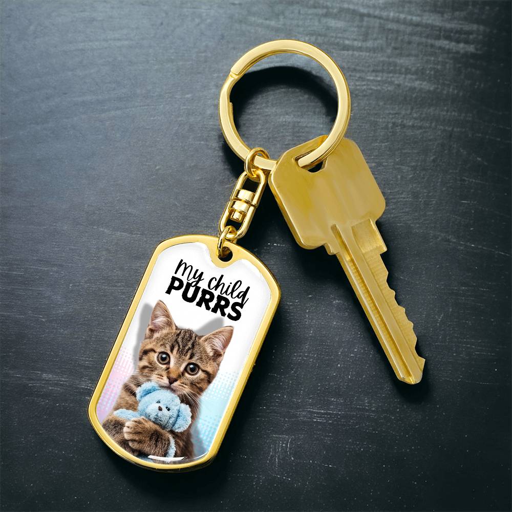 “My Child Purrs” Keychain