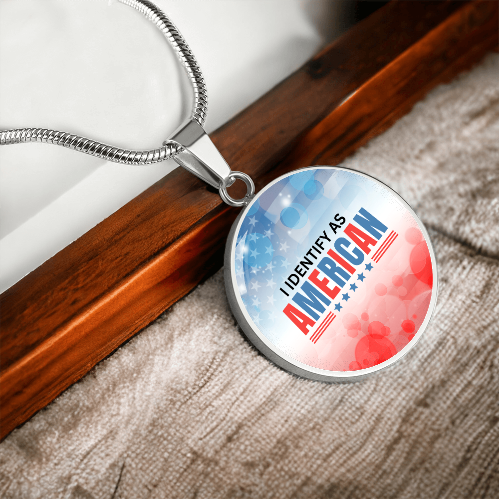 I Identify as American Necklace