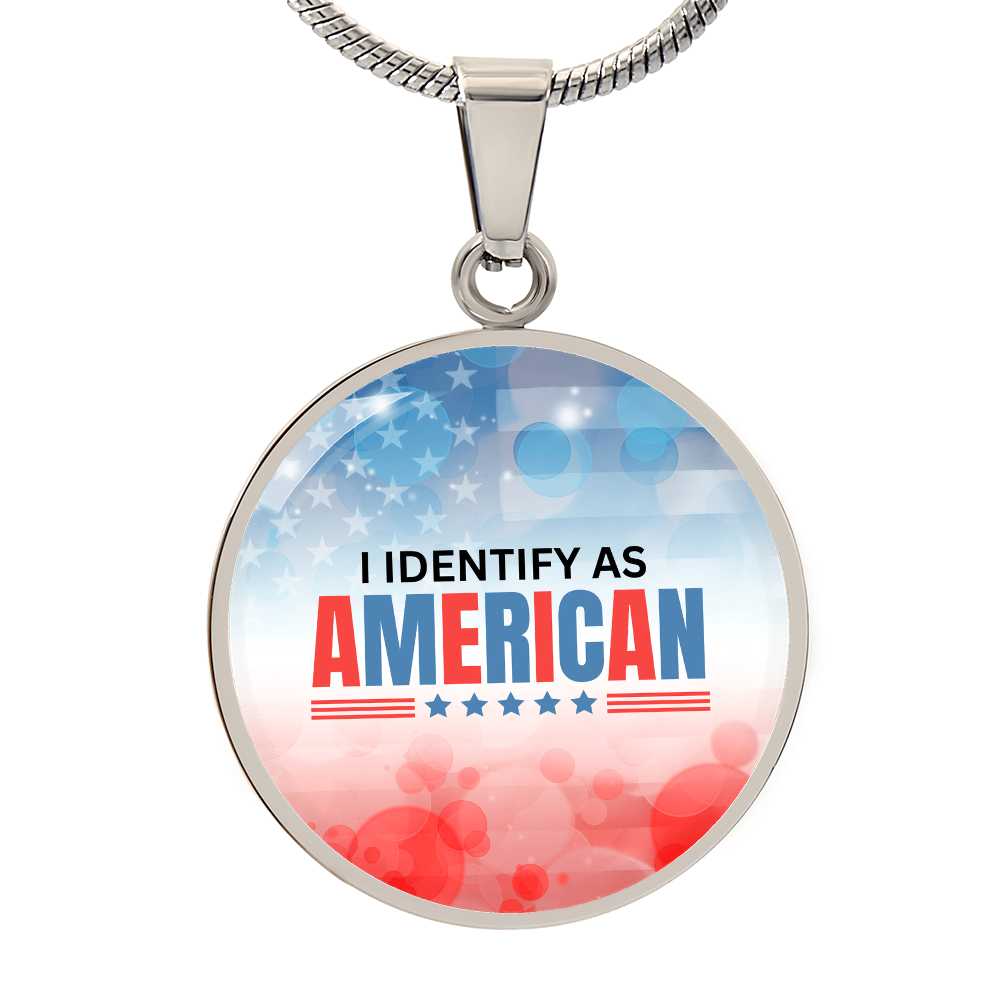 I Identify as American Necklace