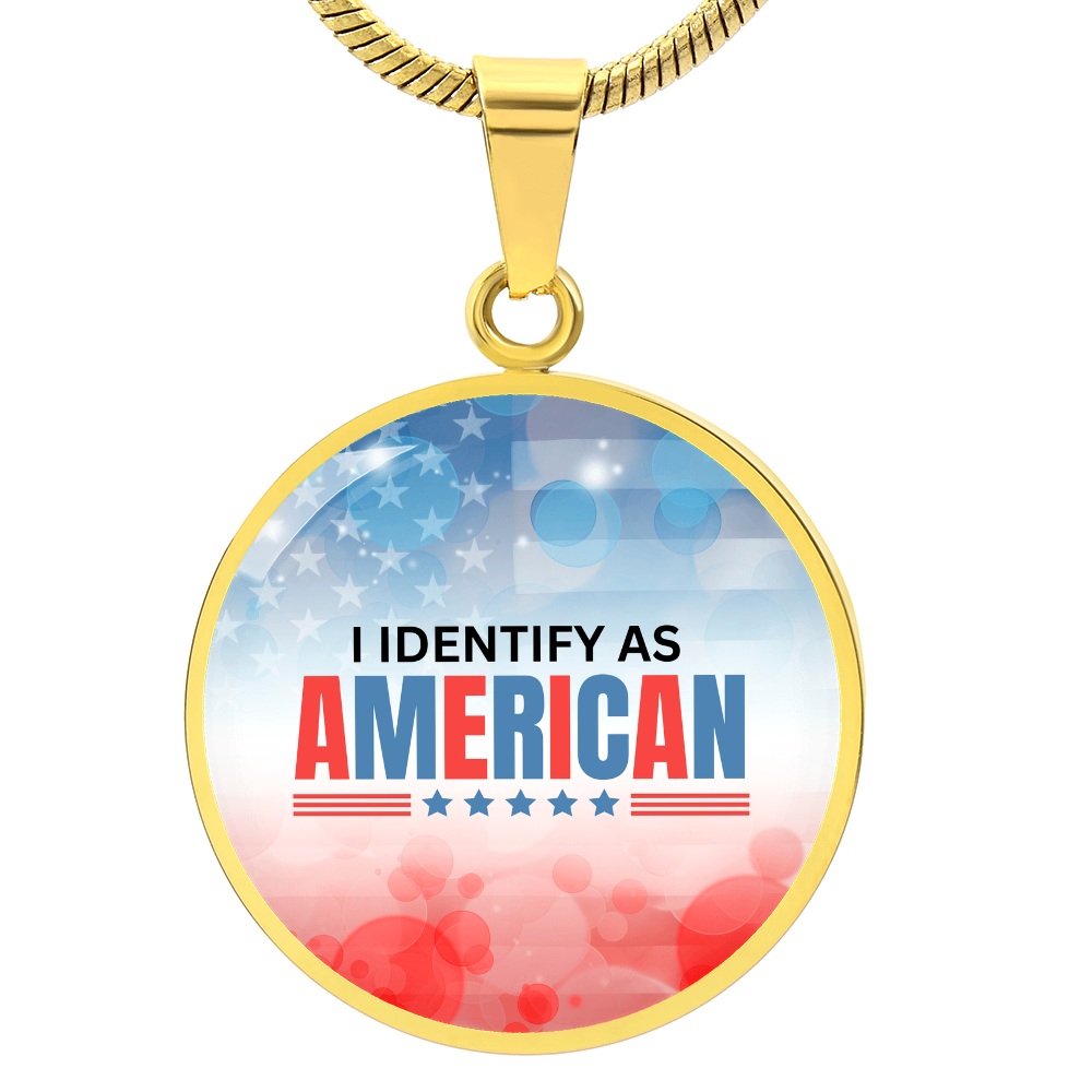 I Identify as American Necklace