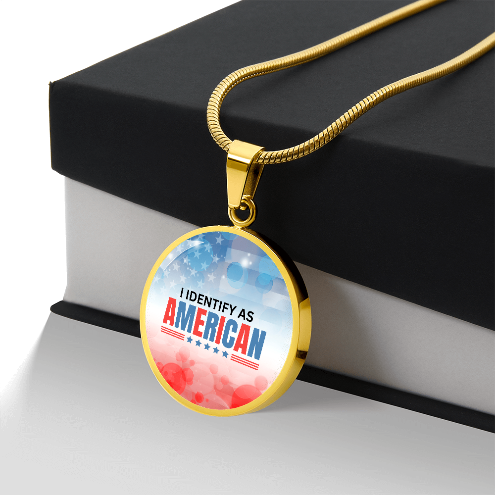 I Identify as American Necklace