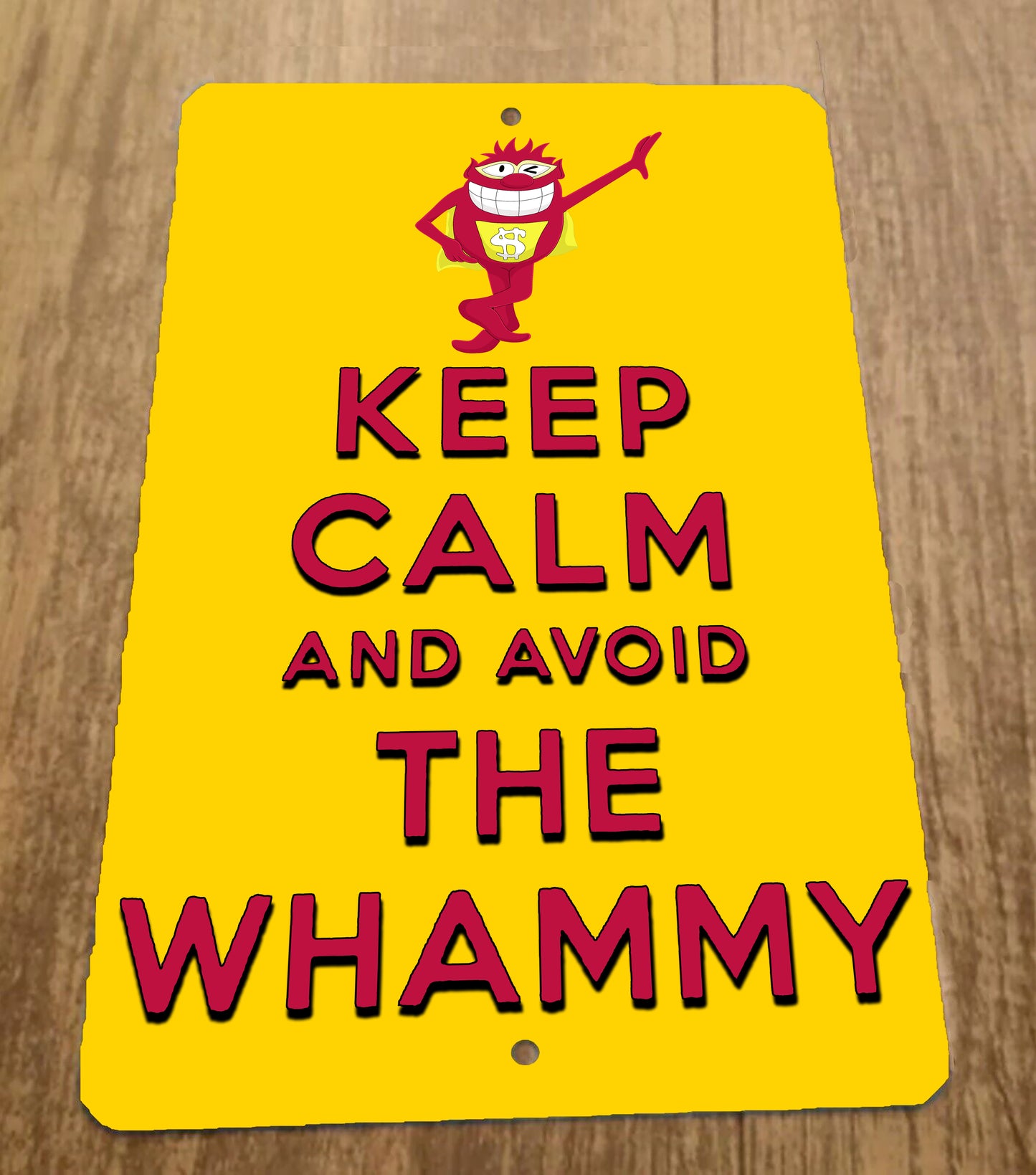 Keep Calm and Avoid the Whammy Press Your Luck 8x12 Metal Wall Movie Sign Game TV Show