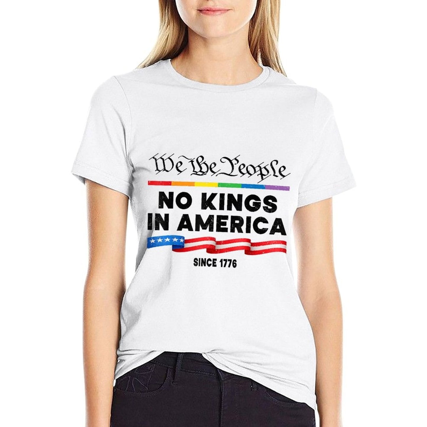 No Kings In America We The People Political Protest 4th July  Stretchy T-Shirt