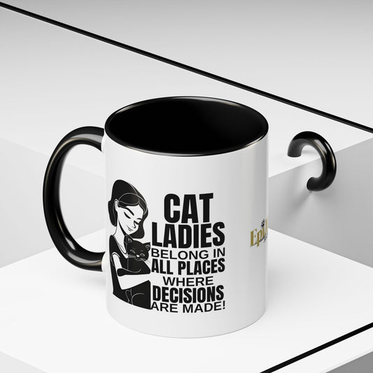 Cat Ladies Belong Accent Mug