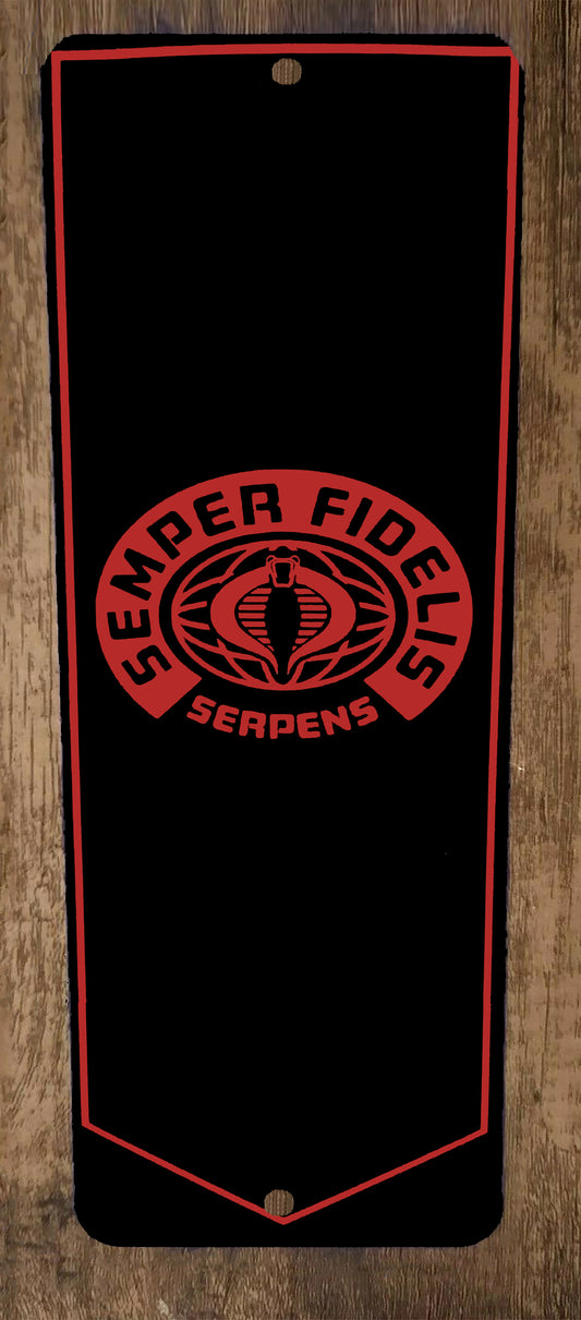 GI Joe Cobra Semper Fidelis Serpens 4x12 Metal Wall Sign