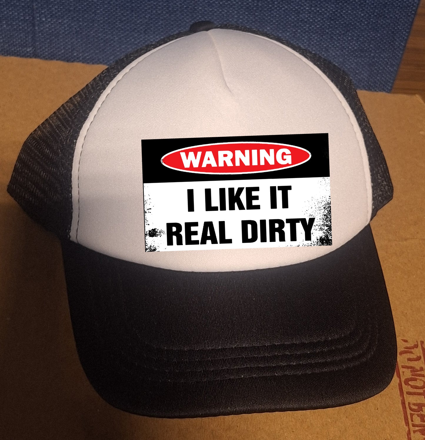 Adjustable Trucker Baseball Cap with Warning Message "I Like It Real Dirty"