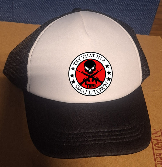 Adjustable Trucker Baseball Cap with "FAFO Try That in a Small Town" Print