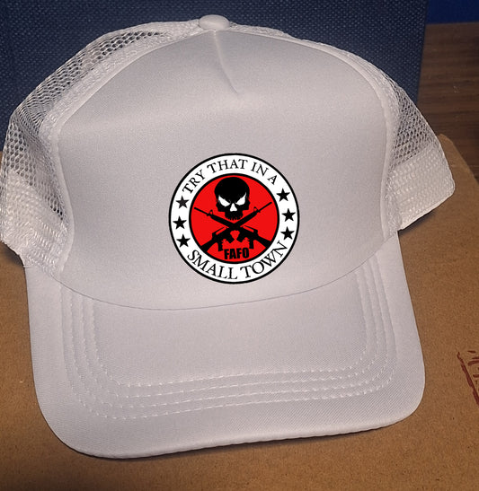 Adjustable Trucker Baseball Cap with "FAFO Try That in a Small Town" Print