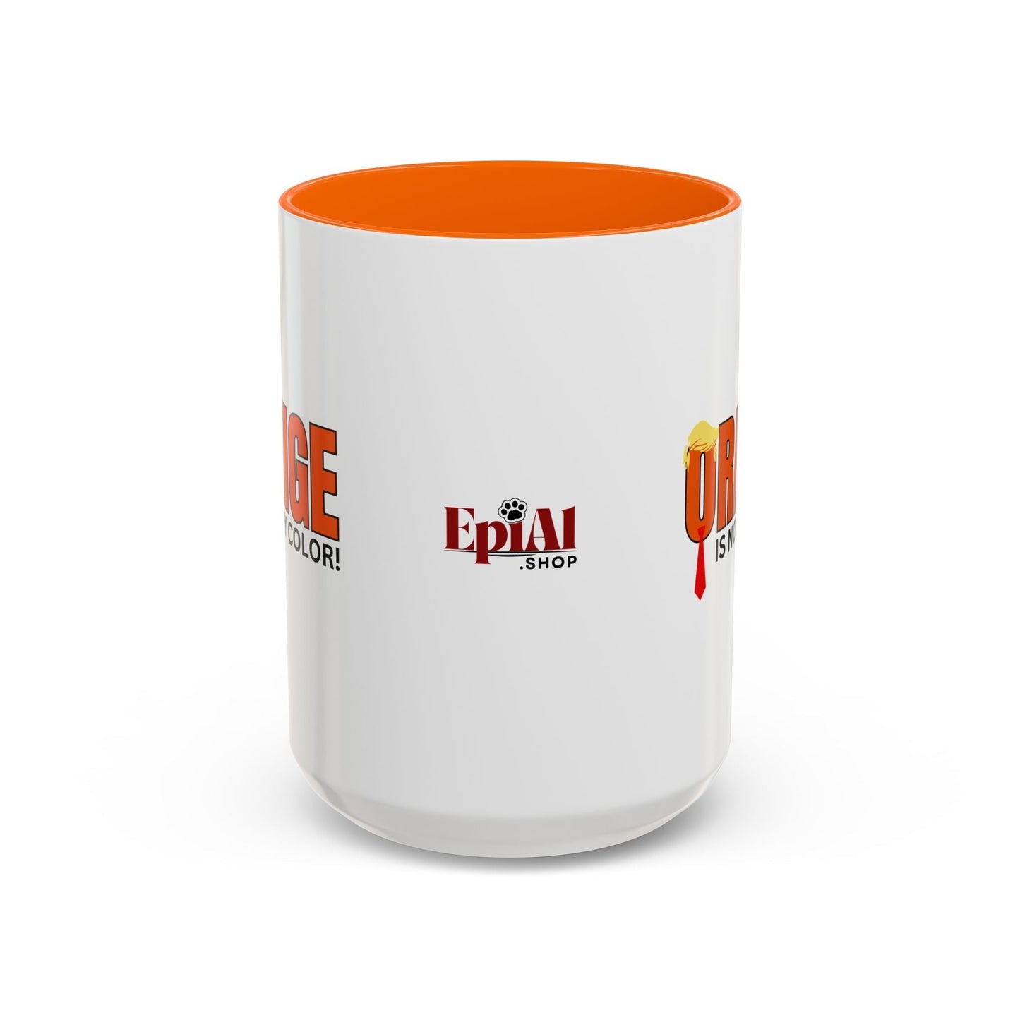 Orange Is Not My Color Accent Mug | Funny Coffee Mug (11oz, 15oz)