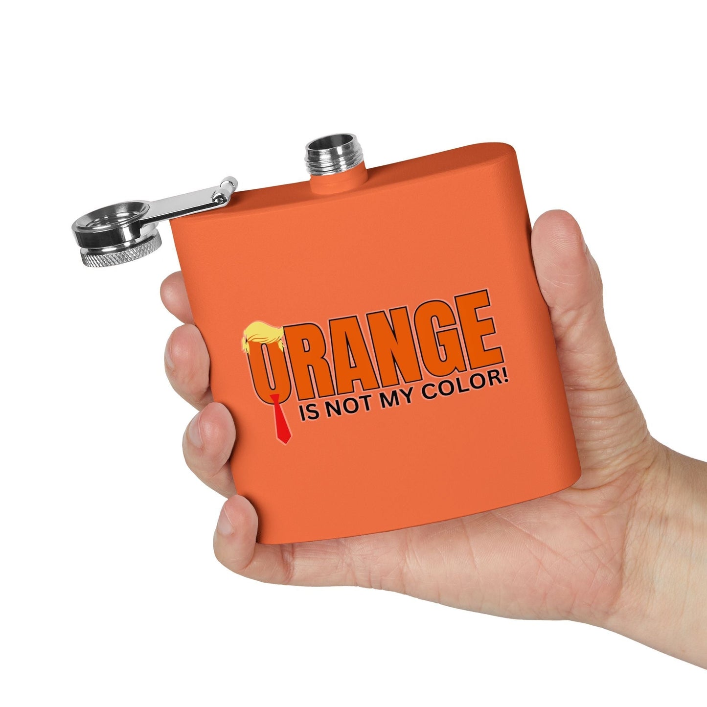 Orange Is Not My Color Flask | Funny Statement 6oz Stainless Steel Flask