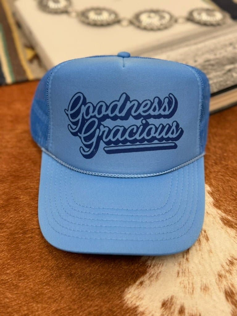 Goodness Gracious Trucker Hat
