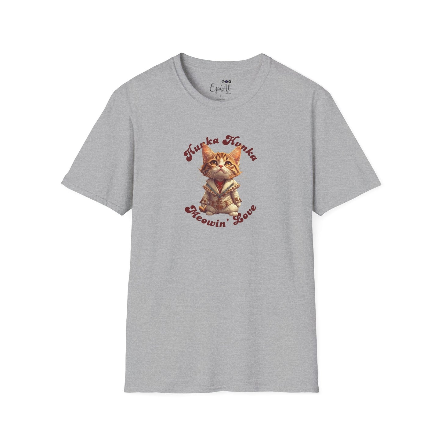 Hunka Hunka Meowin' Love Unisex Tee