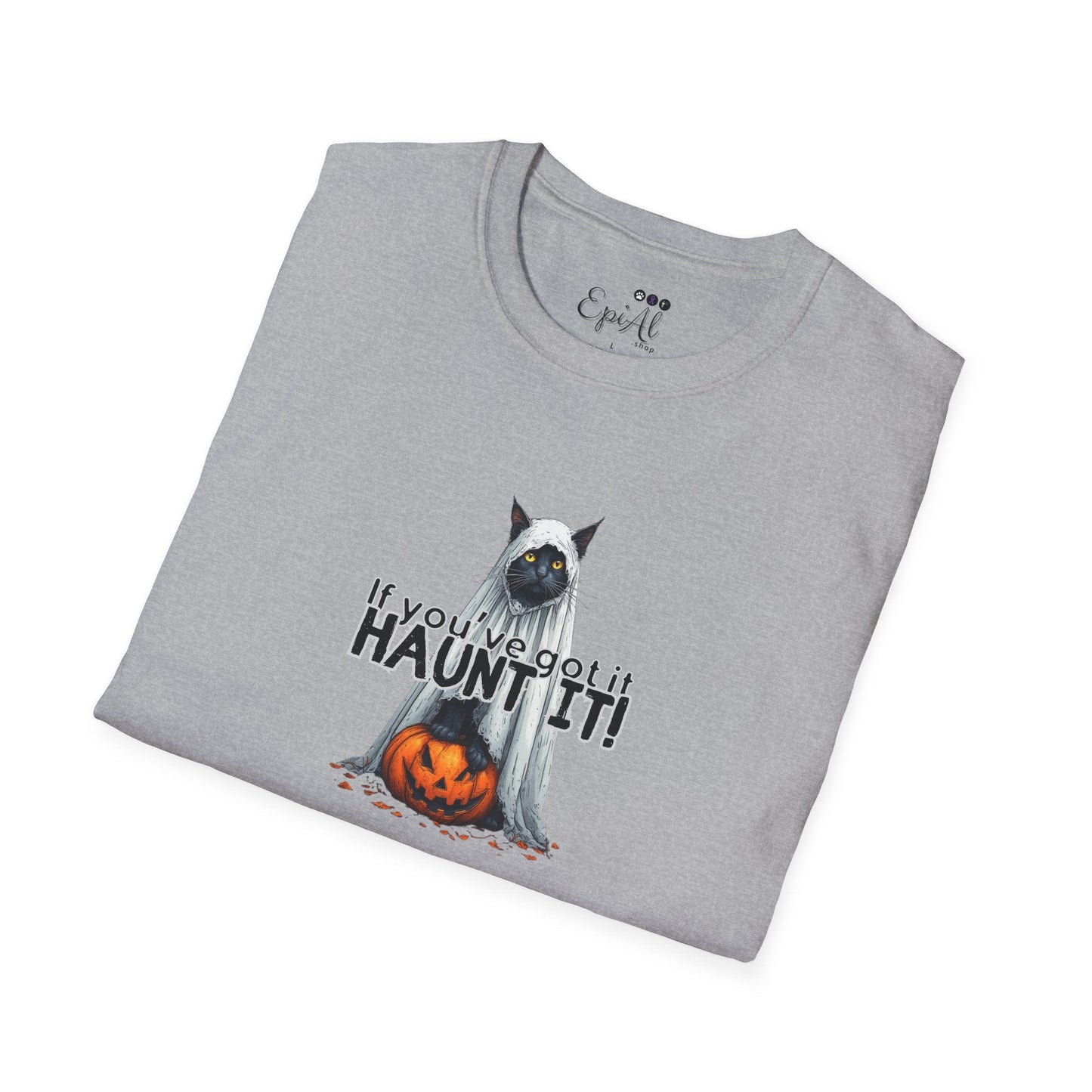 Got It Haunt It Halloween T-Shirt