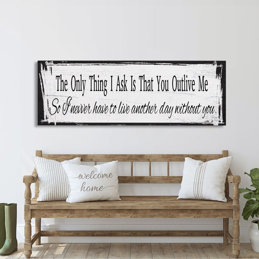 The only thing I ask, canvas sign, bedroom decor, yellowstone wall art, wedding vow, above bed, quotes, beth and rip wood and canvas sign