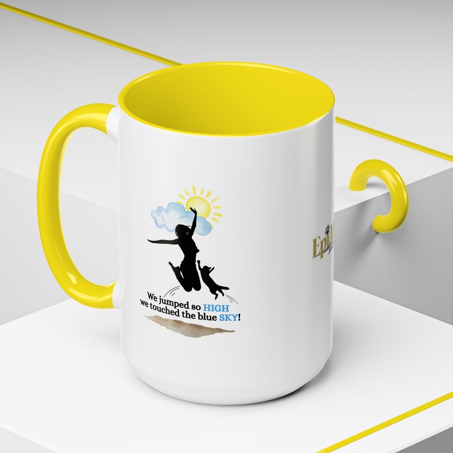 Inspirational Coffee Mug - "We Jumped So High" - Fun and Motivational Gift for Cat Lovers