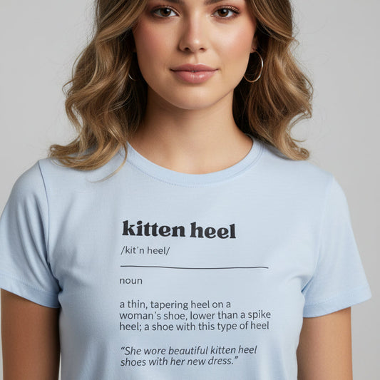 Kitten Heel — Definition Tee (Softstyle Women’s Fit)