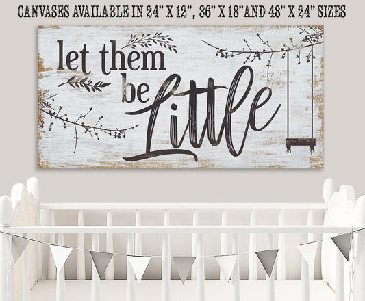 Let Them Be Little - Canvas