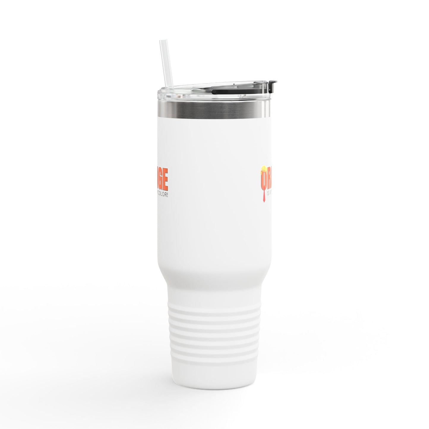 Orange Is Not My Color 40oz Tumbler | Funny Insulated Travel Mug