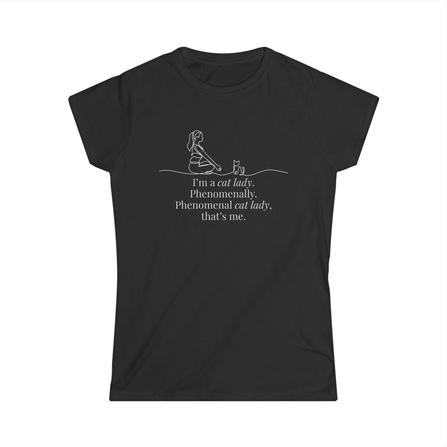 Phenomenal Cat Lady Tee - Women's Softstyle T-Shirt