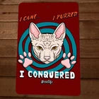 I Came I Purred I Conquered 8x12 Metal Wall Cat Animal Sign