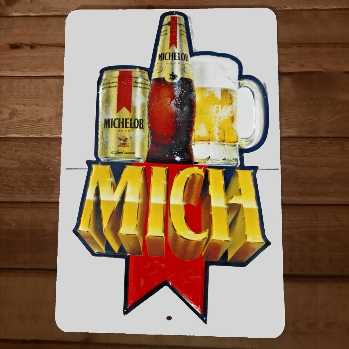 MICH Michelob Beer 8x12 Metal Bar Man Cave Garage Sign Poster