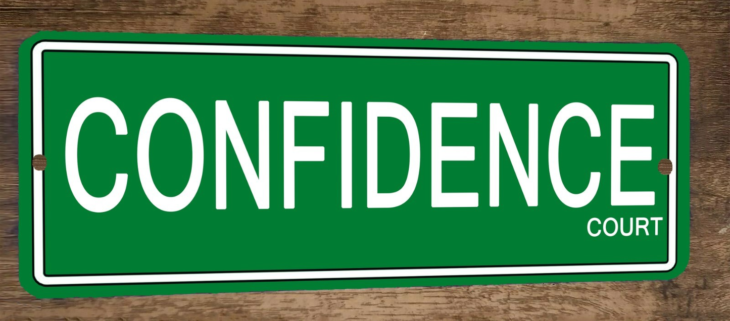 Confidence Court 4x12 Metal Wall Sign Banner Poster Green Steet Sign