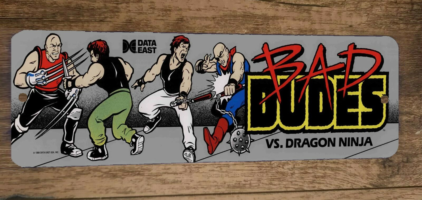 Bad Dudes 3x12  Metal Wall Sign