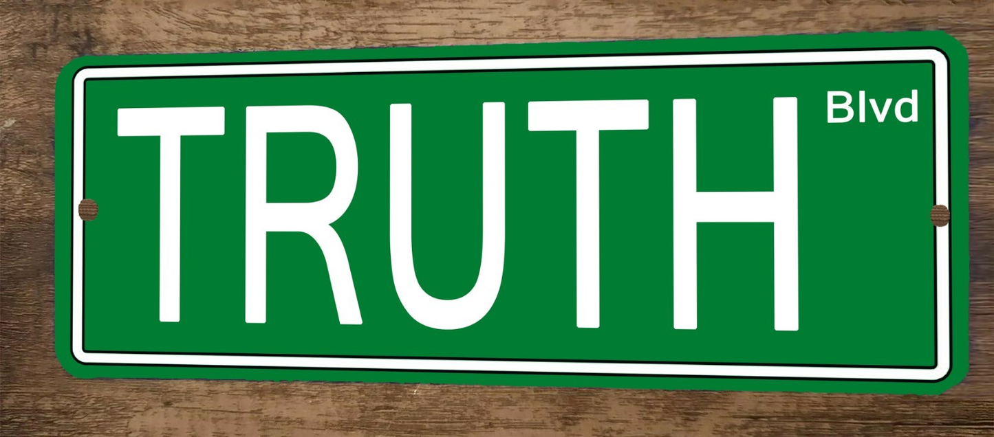 Truth Blvd 4x12 Metal Wall Sign Banner Poster Green Steet Sign