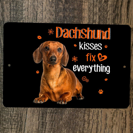 Dachshund Kisses Fix Everything 8x12 Metal Wall Sign Wiener Dog Animal Poster