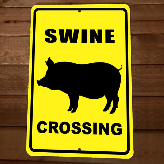 Swine Pig Hog Crossing 8x12 Metal Wall Sign Animal Poster
