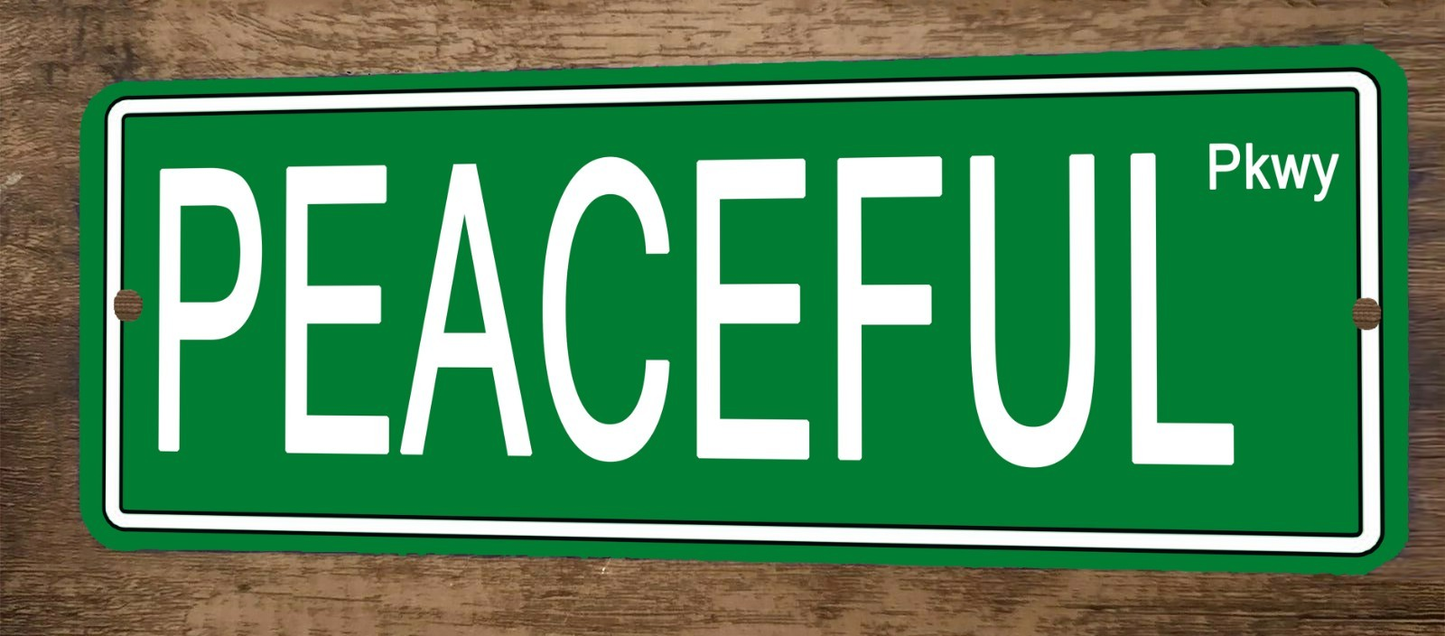 Peaceful Pkwy 3x12 Metal Wall Sign Banner Poster Green Steet Sign