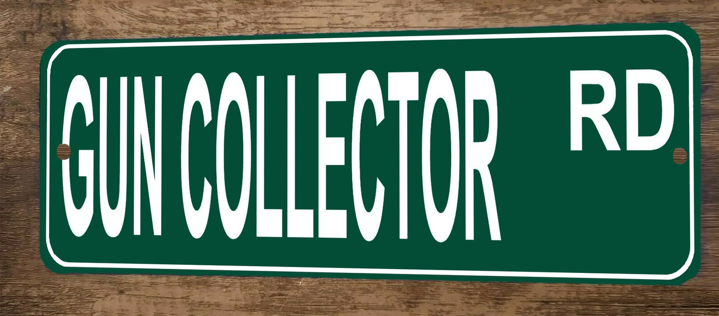 Gun Collector Rd 3x12 Metal Wall Sign
