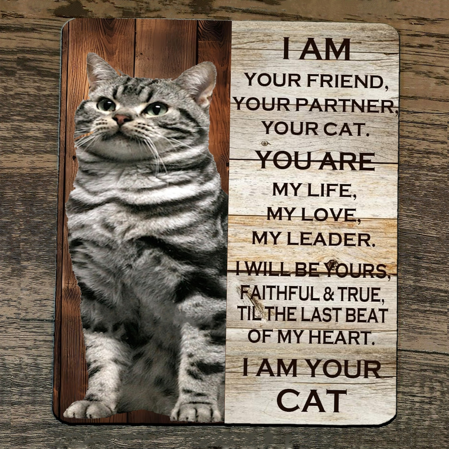 Mouse Pad I Am Your American Shorthair Cat