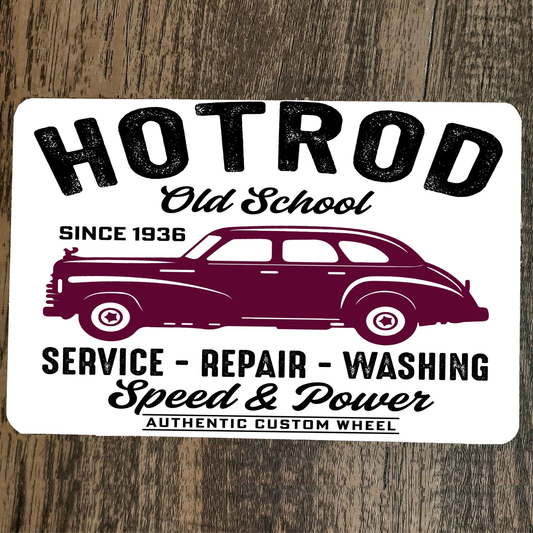 Hot Rod Old School Since 1936 Speed & Power Custom 8x12 Metal Classic Car Sign