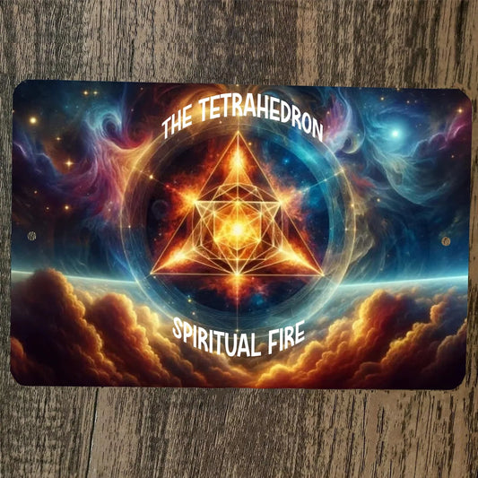 Sacred Geometry Tetrahedron Spiritual Fire 8x12 Metal Wall Sign